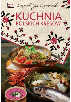 Kuchnia polskich Kresów