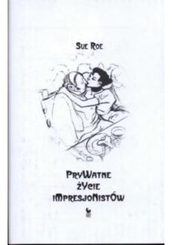 Prywatne życie impresjonistów