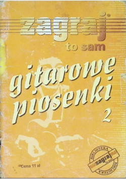 Zagraj to sam gitarowe piosenki 2