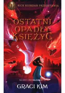 Ostatni opadły księżyc Tom 2