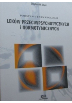 Podstawy farmakologii leków przeciwpsychotycznych i normotymicznych