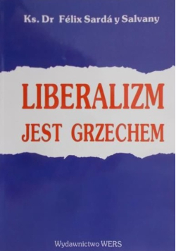 Liberalizm jest grzechem