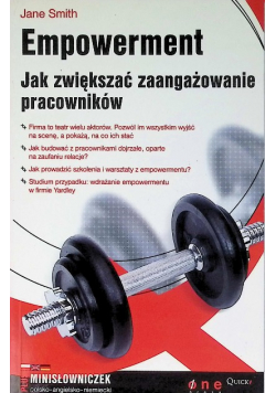 Empowerment Jak zwiększyć zaangażowanie pracowników