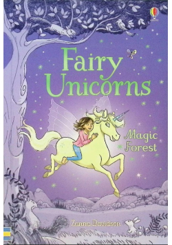 Fairy Unicorns The Magic Forest