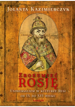 Zrozumieć Rosję