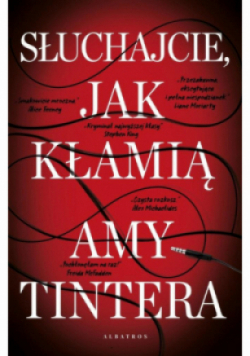 Słuchajcie, jak kłamią