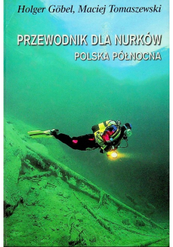 Przewodnik dla nurków Polska Północna