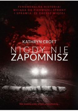 Nigdy nie zapomnisz