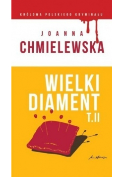 Królowa Polskiego Kryminału Tom 15 Wielki Diament Część 2