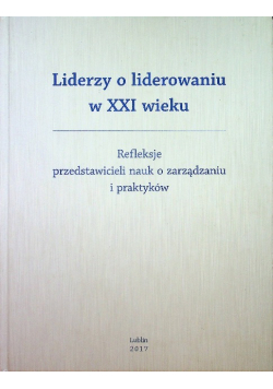 Liderzy o liderowaniu