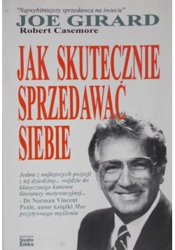 Jak skutecznie sprzedawać siebie