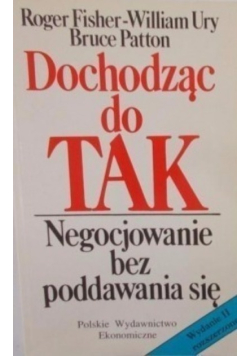 Dochodząc do tak Negocjowanie bez poddawania się