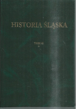 Historia śląska Tom II Zeszyt 1