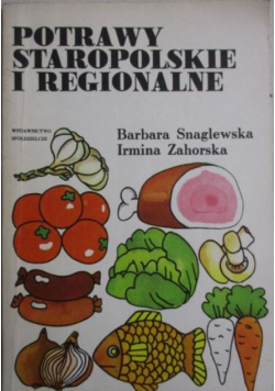 Potrawy staropolskie i regionalne