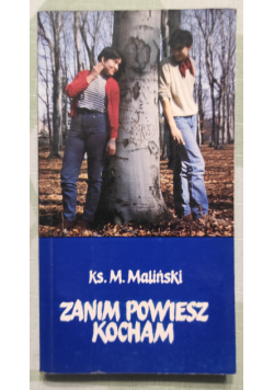 Zanim powiesz kocham