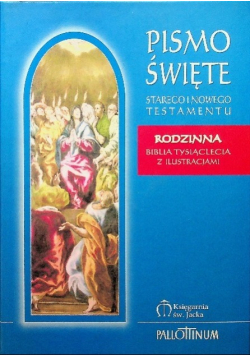 Pismo Święte Starego i Nowego Testamentu