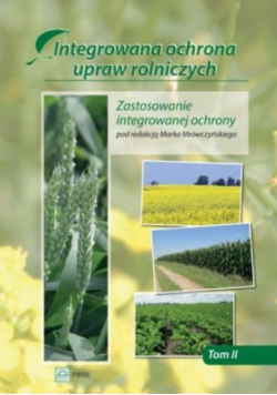 Integrowana ochrona upraw rolniczych Tom 2