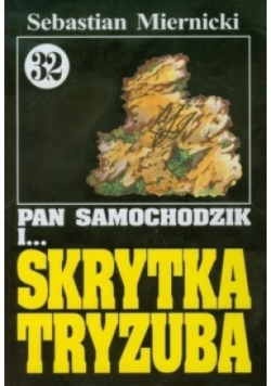 Pan Samochodzik i skrytka Tryzuba Tom 32