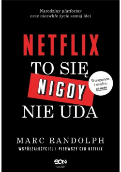 Netflix To się nigdy nie uda