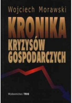 Kronika kryzysów gospodarczych