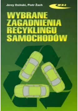 Wybrane zagadnienia recyklingu samochodów