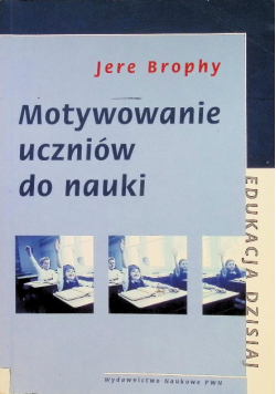Motywowanie uczniów do nauki