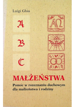 Małżeństwa pomoc w rozeznaniu duchowym  dla małżeństwa i rodziny