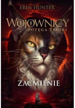Wojownicy Tom 16 Zaćmienie