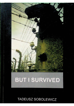 But I survived