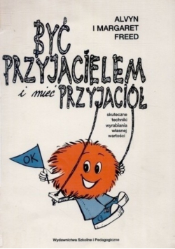 Być przyjacielem i mieć przyjaciół