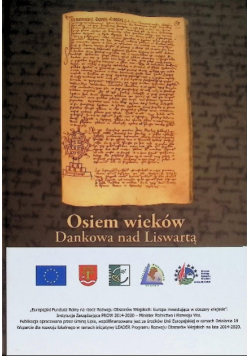 Osiem wieków Dankowa nad Liswartą