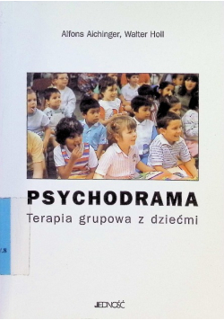 Psychodrama Terapia grupowa z dziećmi