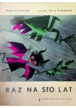 Raz na sto lat