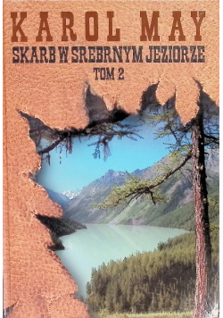 Skarb w srebrnym jeziorze Tom 2