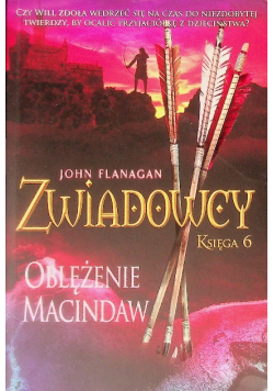 Zwiadowcy Księga  6 Oblężenie Macindaw