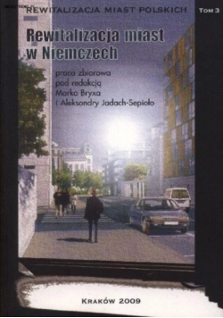 Rewitalizacja miast w Niemczech Tom 3