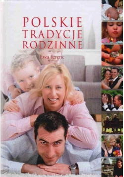 Polskie tradycje rodzinne