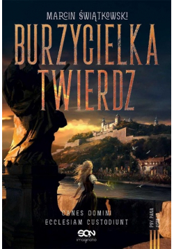 Burzycielka twierdz. Psy Pana Tom 3