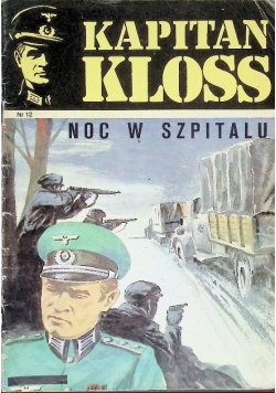 Kapitan Kloss Noc w szpitalu