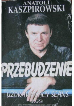 Przebudzenie uzdrawiający seans