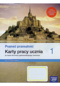 Poznać przeszłość Karty pracy ucznia Historia Część 1