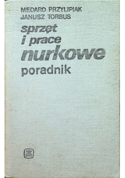 Sprzęt i prace nurkowe poradnik