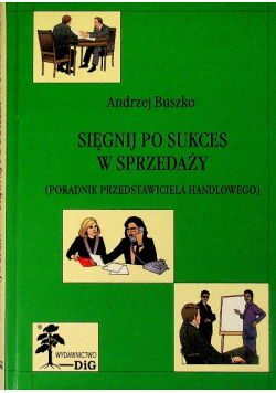 Sięgnij po sukces w sprzedaży