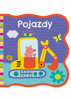 Mięciutkie książeczki Pojazdy