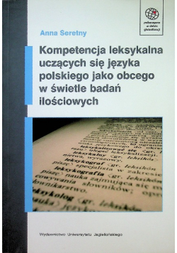 Kompetencja leksykalna uczących się języka polskiego jako obcego w świetle badań ilościowych