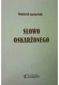Słowo oskarżonego