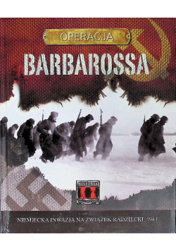 Operacja Barbarossa niemiecka inwazja na Związek Radziecki, 1941