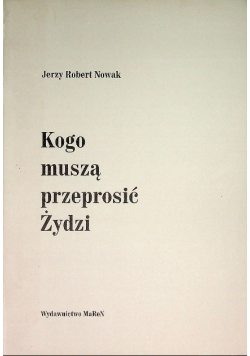 Kogo muszą przeprosić Żydzi