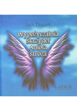 Wypożyczalnia skrzydeł anioła stróża