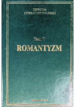 Historia Literatury Polskiej Tom V Część 2 Romantyzm